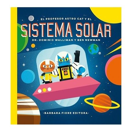 Primera imagen de El profesor Astro Cat y el Sistema Solar - Bárbara Fiore