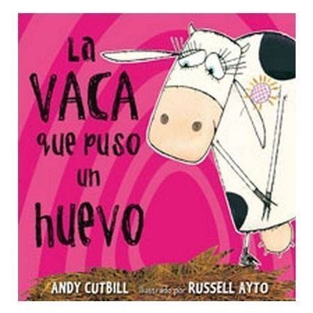 Primera imagen de La vaca que puso un huevo - RBA libros