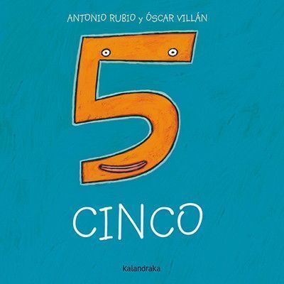 Imagen de Cinco - Colección de la cuna a la luna - Kalandraka