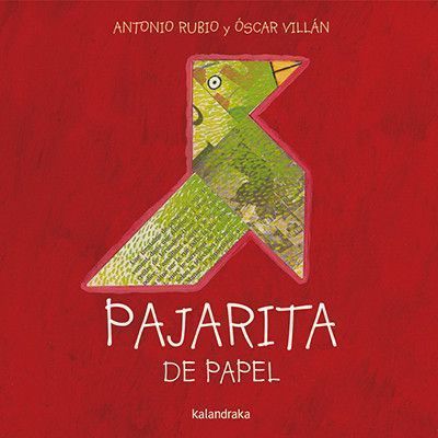 Imagen de Pajarita de papel - Colección de la cuna a la luna - Kalandraka