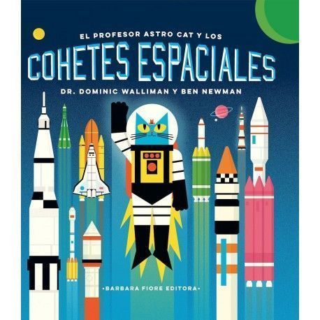 Primera imagen de El profesor Astro Cat y los cohetes espaciales - Bárbara Fiore