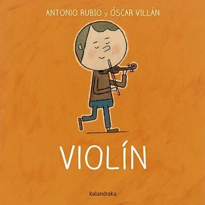 Imagen de Violín - Colección de la cuna a la luna - Kalandraka