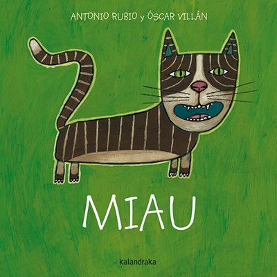 Imagen de Miau - Colección de la cuna a la luna - Kalandraka