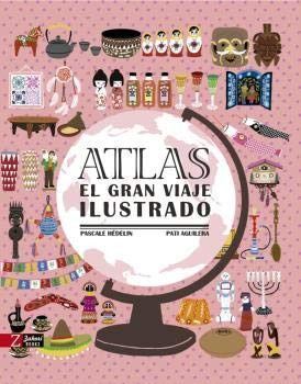 Primera imagen del Atlas. El Gran Viaje Ilustrado - Zahorí de ideas