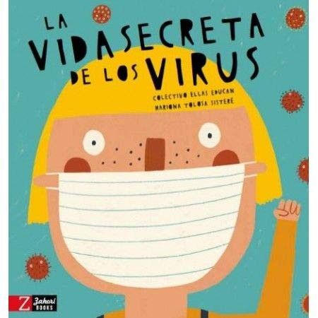 Primera imagen de La vida secreta de los virus - Zahorí de ideas