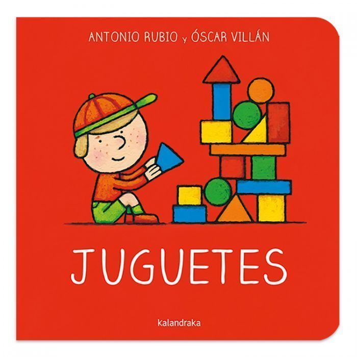 Imagen de Juguetes - Colección de la cuna a la luna - Kalandraka