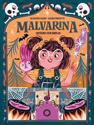 Primera imagen del libro Malvarina. Quiero ser bruja de Flamboyant