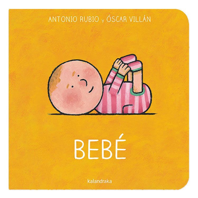 Imagen del libro Bebé de la Colección de la cuna a la luna de Kalandraka