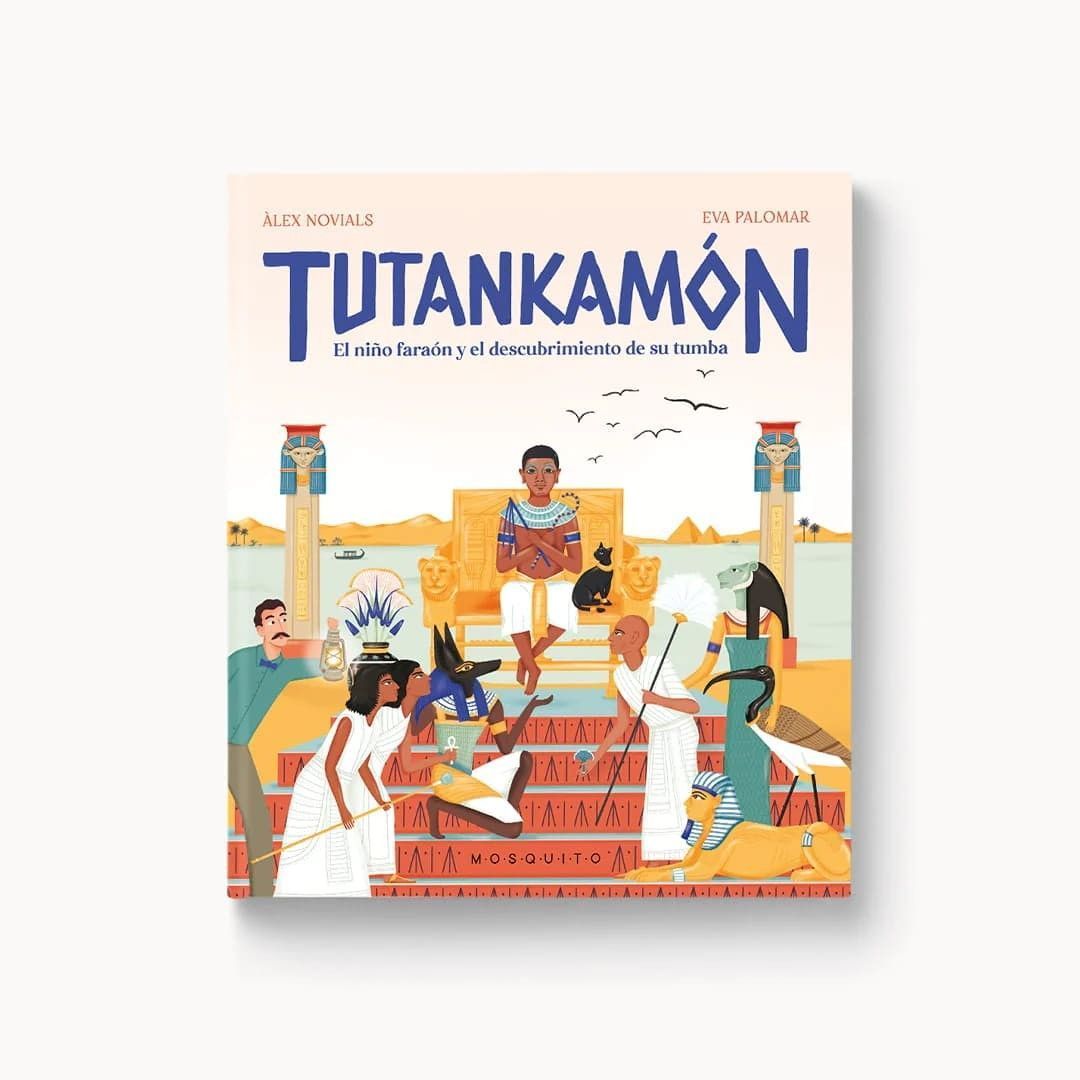 Primera imagen de Tutankamón. El niño Faraón y el descubrimiento de su tumba de Mosquito Books