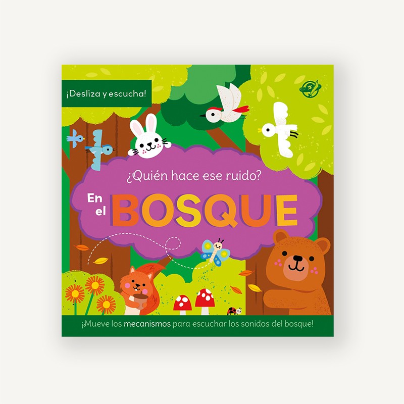 ¿Quién hace ese ruido en el Bosque?